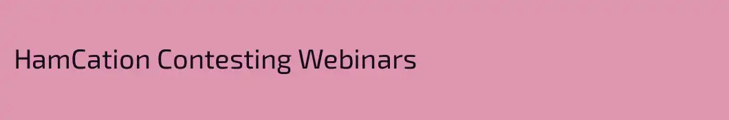 HamCation Contesting Webinars